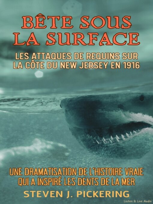 Title details for Bête Sous La Surface by Steven J. Pickering - Wait list